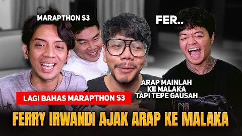 YB, TEPE, & GARRY LAGI BAHAS MARAPTHON S3 ! FERRY IRWANDI AJAK REZA ARAP KE MALAKA PROJECT 🤣