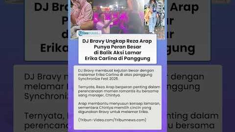 DJ Bravy Ungkap Reza Arap Punya Peran Besar di Balik Aksi Lamar Erika Carlina di Panggung