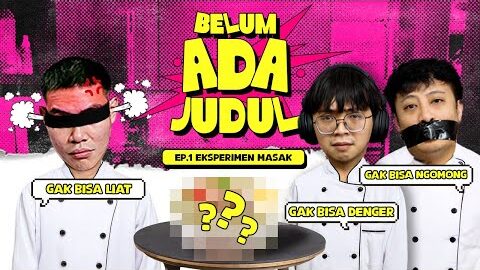 BELUM ADA JUDUL w/ GARRY, JOT, DERY