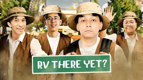 LIBURAN BERSAMA XXGANK! – RV THERE YET?