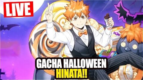 🔴 LIVE GACHA HALLOWEEN HINATA – HAIKYU!! Livestream (Mediashare ON)