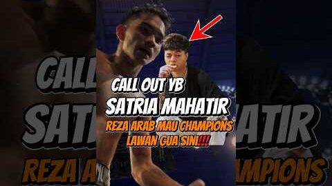 reza arab, apakah akan menanggapi call out satria mahatir‼️ #rezaarab #ybrap #satriamahatir #boxing