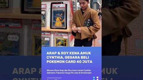 Reza Arap Sama Roy Kena Marah Cynthia Beli Kartu Pokemon 40 Juta #yb #ybrap #pokemoncards