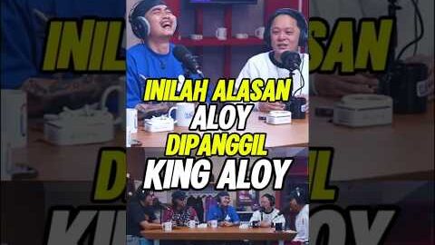 ALASAN ALOY DIPANGGIL KING ALOY OLEH BRAVY REZA ARAB KEEBO. ARI LESMANA & SOLEH SOLIHUN BERTANYA