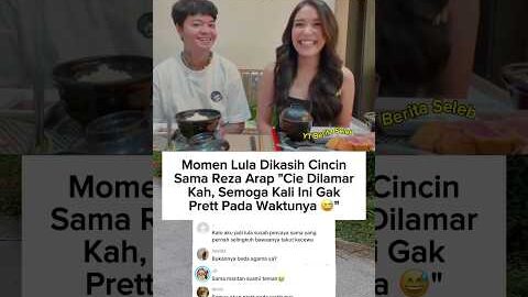 Momen Lula Lahfah Dikasih Cincin Sama Reza Arap. Cie Dil4m4r Kah? #rezaarapoktovian #beritaartis