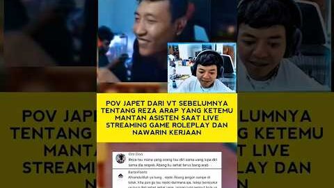 POV JAPET YANG DITAWARIN KERJA REZA ARAP DARI VT SEBELUMNYA #rezaarap #shorts #fyp