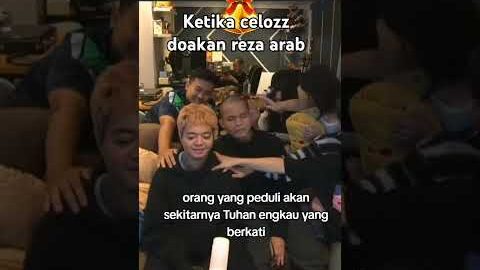 Celozz doakan Reza Arap saat live #reactiontiktok #rezaarap