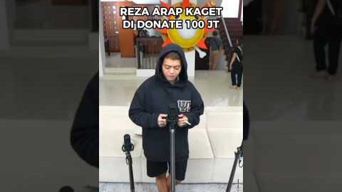 GELOO REZA ARAP DI DONATE 100 JT !!